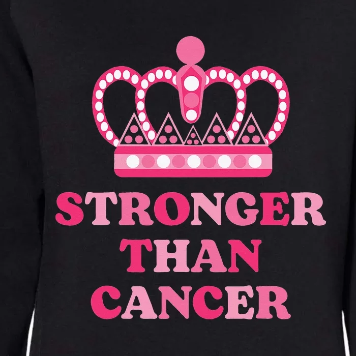 Stronger Than Cancer Queen Warrior Pink Ribbon Breast Cancer Womens California Wash Sweatshirt