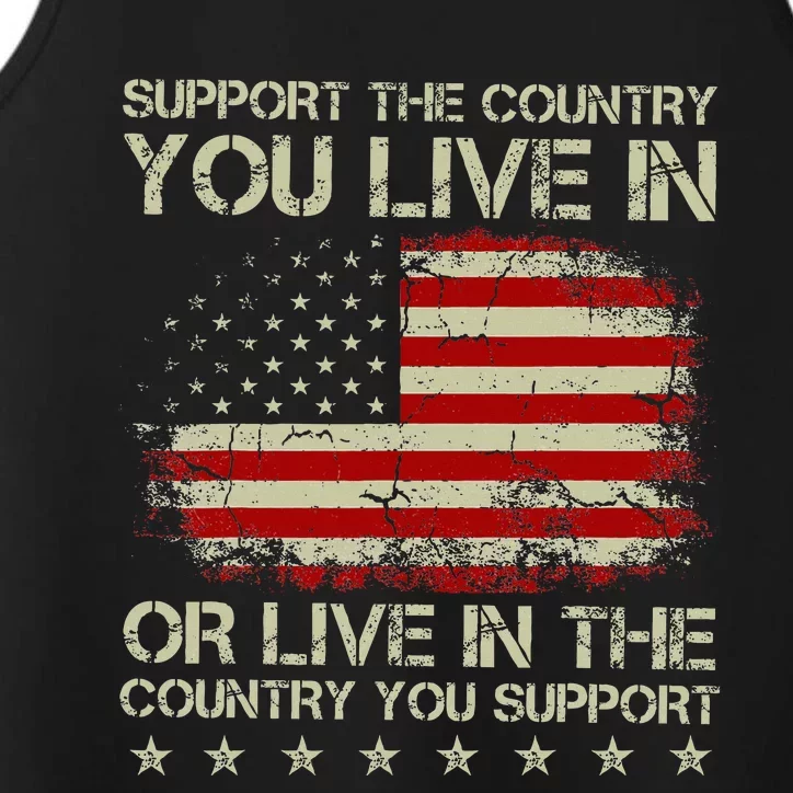 Support The Country You Live In The Country You Support Performance Tank