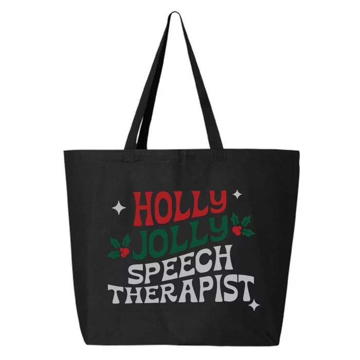 Speech Therapist Christmas Speech Therapy Holly Jolly 25L Jumbo Tote