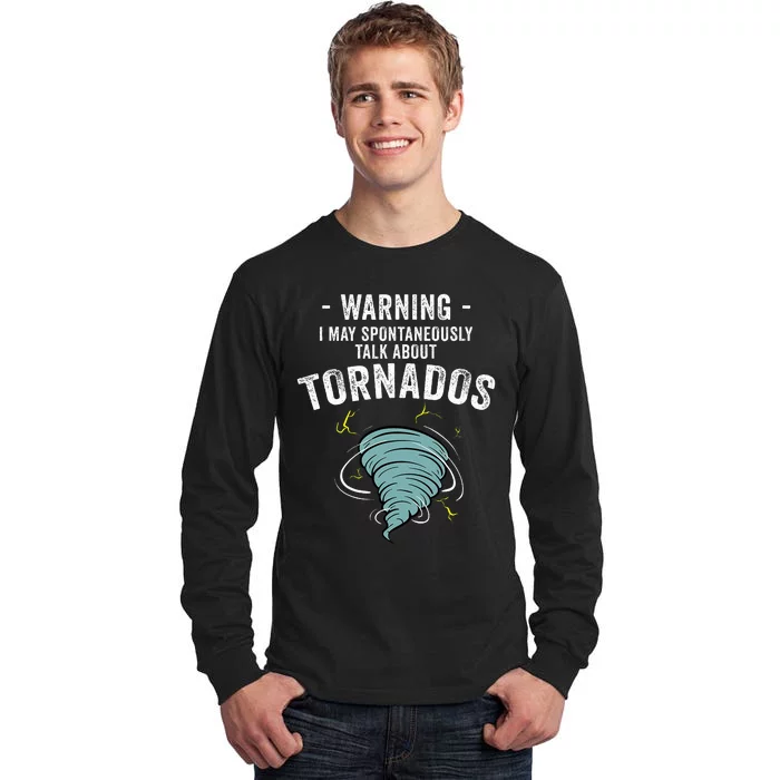 Storm Tornado Chaser Gift Cool Hunter Tall Long Sleeve T-Shirt