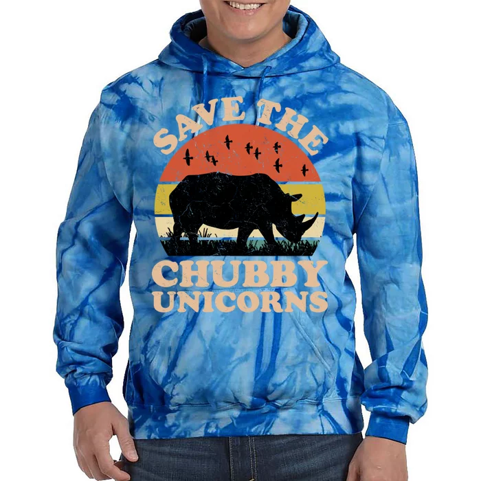 Save The Chubby Unicorns Rhino Funny Animal Rights Activists Cute Gift Tie Dye Hoodie