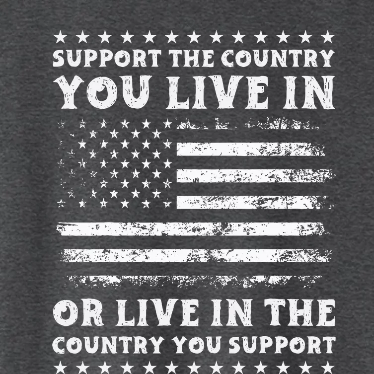 Support The Country You Live In The Country You Support Usa Women's Crop Top Tee