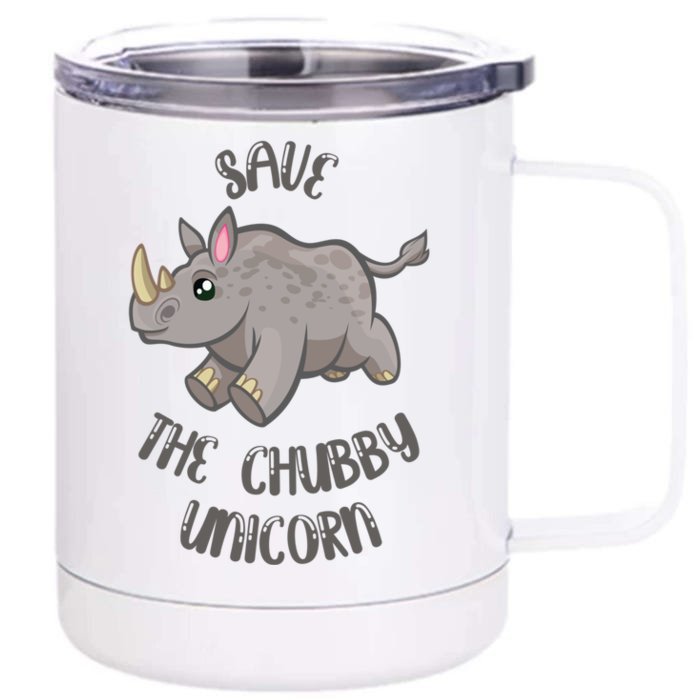 Save The Chubby Unicorn Cute Funny Quote Tee Cool Gift Front & Back 12oz Stainless Steel Tumbler Cup