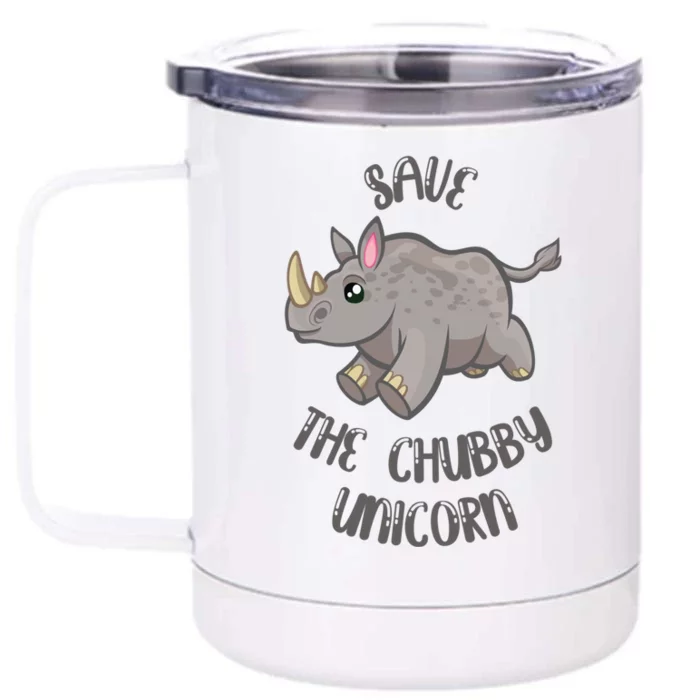 Save The Chubby Unicorn Cute Funny Quote Tee Cool Gift Front & Back 12oz Stainless Steel Tumbler Cup