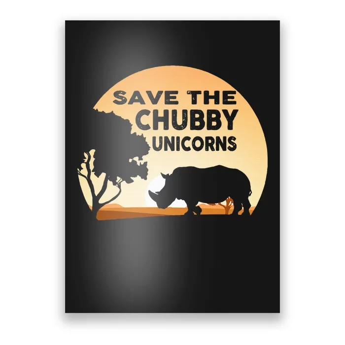 Save The Chubby Unicorns Fat Rhino Funny Poster