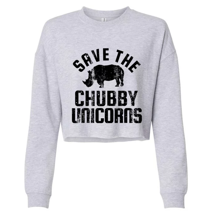 Save The Chubby Unicorns Funny Rhino Rhinoceros Gift Cropped Pullover Crew