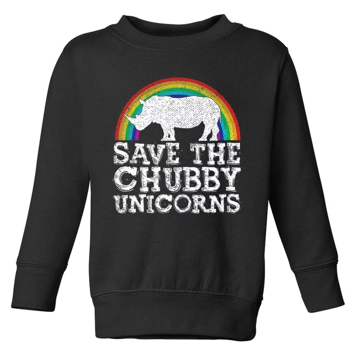 Save The Chubby Unicorns Gift Rhino Conservation Rainbow Toddler Sweatshirt