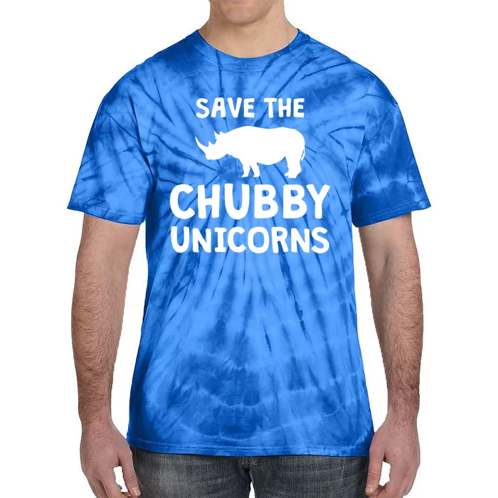 Save The Chubby Unicorns Rhino Gift Funny Rhino Lover Gift Tie-Dye T-Shirt