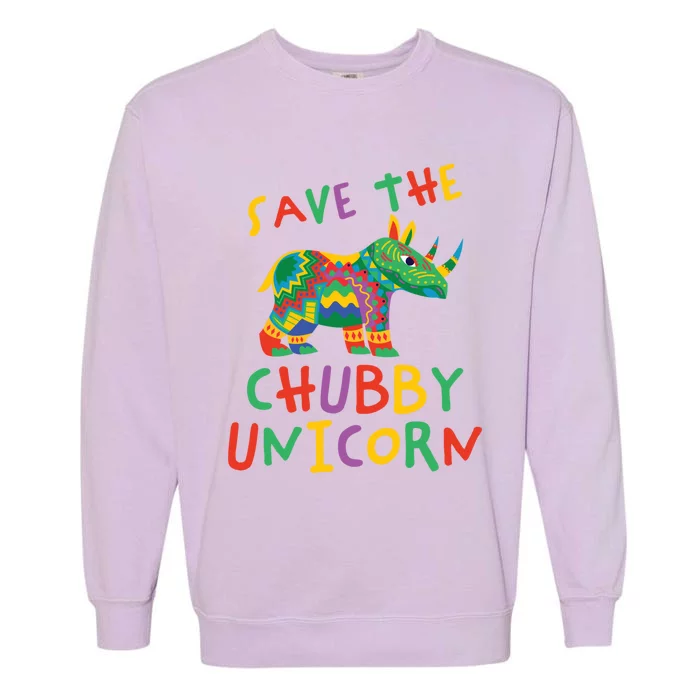 Save The Chubby Unicorn Funny Saying Unicorn Fun Rhino Cute Gift Garment-Dyed Sweatshirt