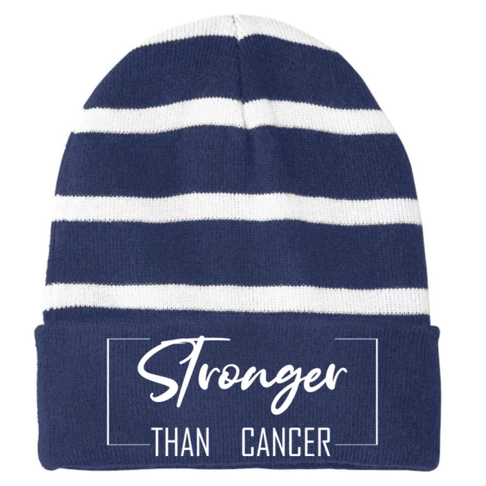 Stronger Than Cancer Striped Beanie with Solid Band