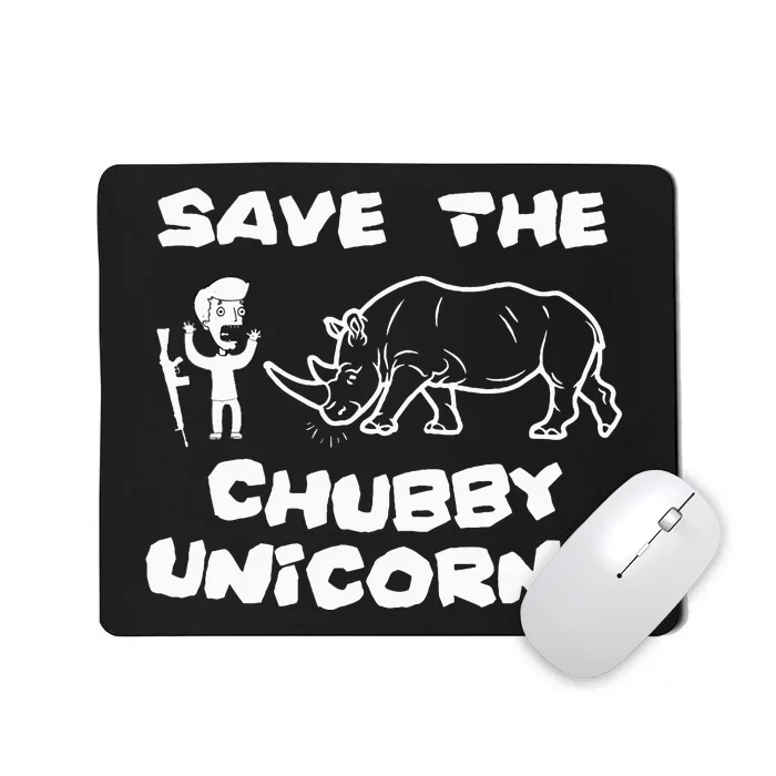 Save the Chubby Unicorns Proud to defend Rhino Mousepad