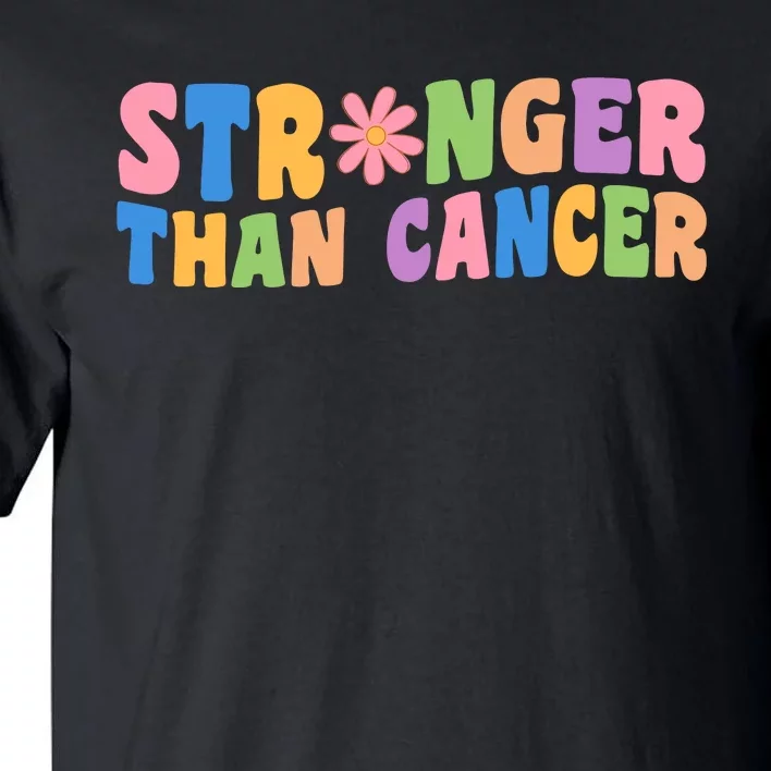 Stronger Than Cancer Awareness Colorful Tall T-Shirt