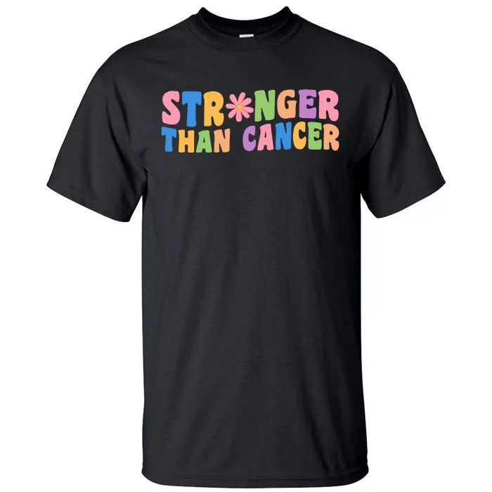 Stronger Than Cancer Awareness Colorful Tall T-Shirt