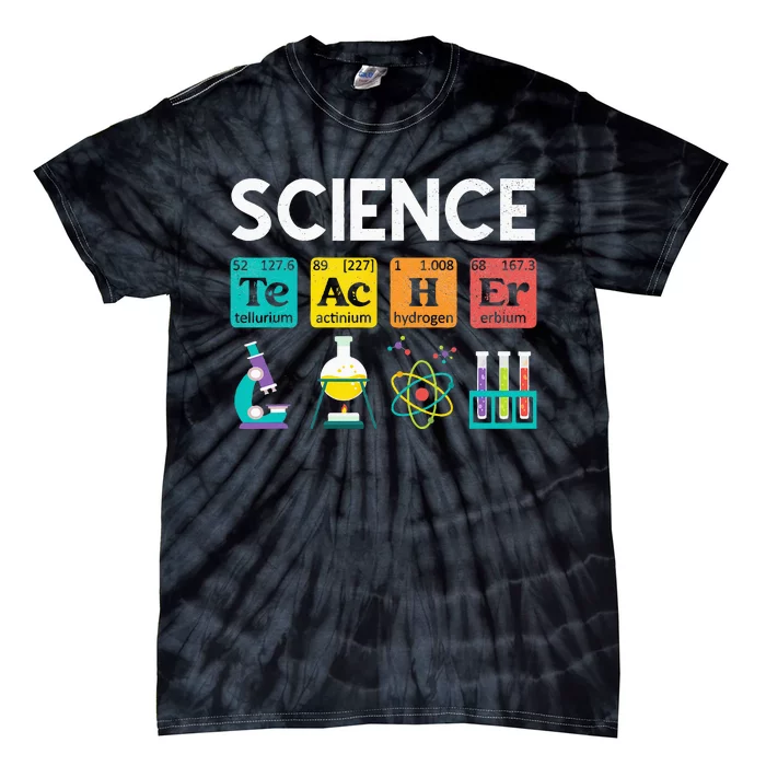 Science Teacher Chemistry Biology Physics Teacher Student Tie-Dye T-Shirt