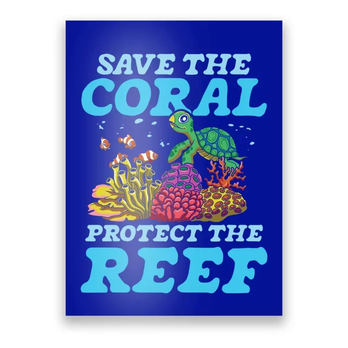 Save The Coral Protect The Reef Funny Gift Poster