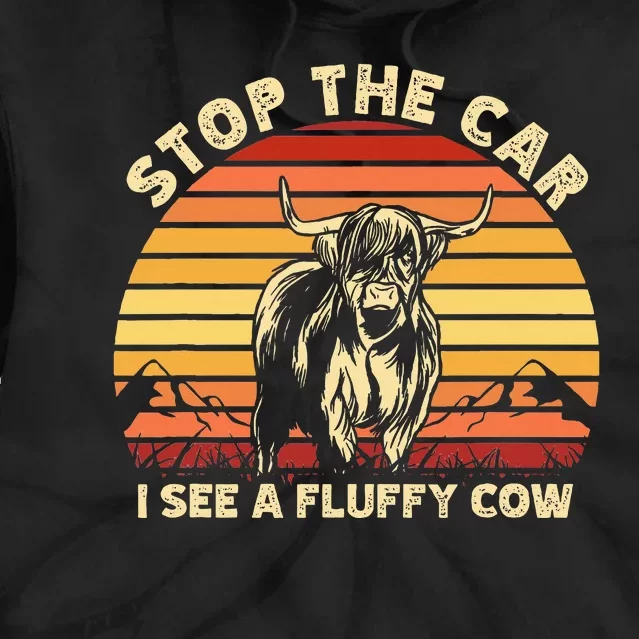 Stop The Car I See A Fluffy Cow Highland Cow Breeder Tie Dye Hoodie