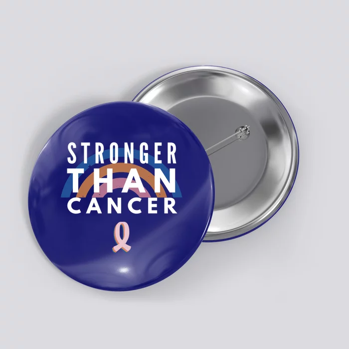 Stronger Than Cancer Breast Cancer Awareness Survivor Cute Gift Button