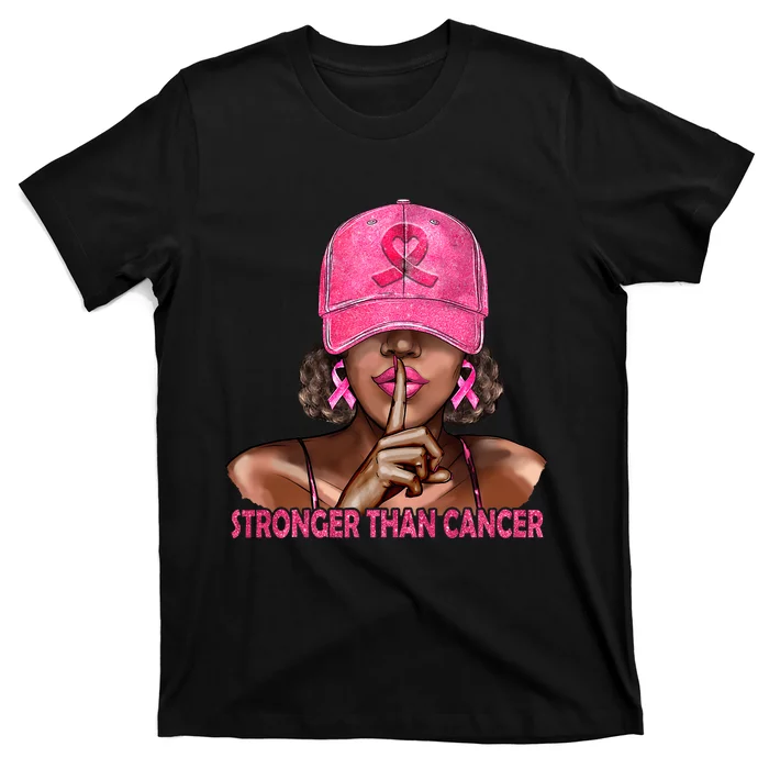 Stronger Than Cancer Black Women_ Breast Cancer Pink Ribbon T-Shirt