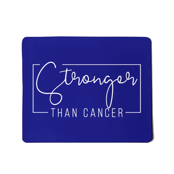 Stronger Than Cancer Pink Ribbon Breast Cancer Awareness Gift Mousepad