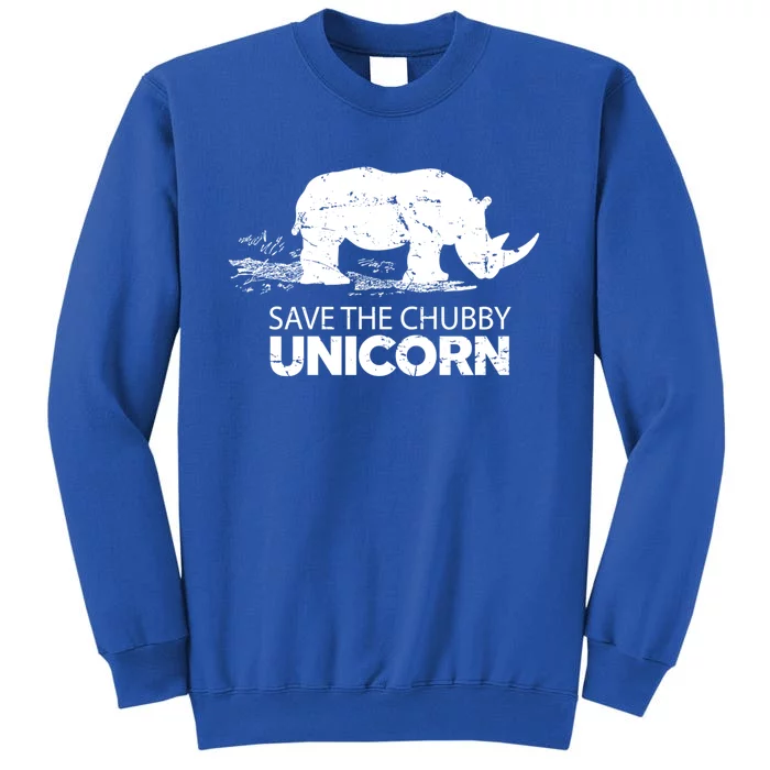 Save The Chubby Unicorns Cool Gift Funny Rhino Animal Rights Cool Gift Sweatshirt