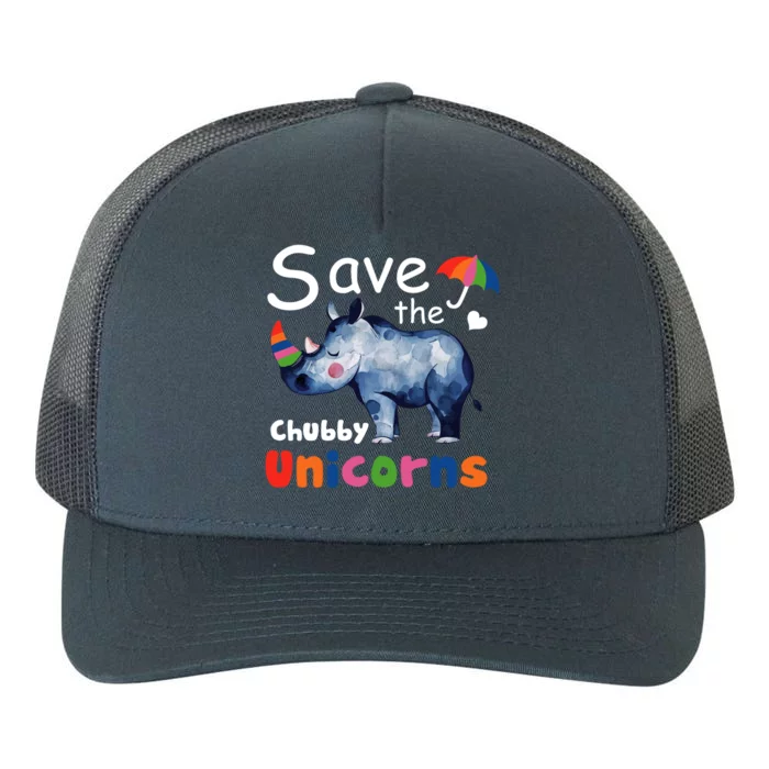 Save The Chubby Unicorns Gift Meaningful Gift Yupoong Adult 5-Panel Trucker Hat