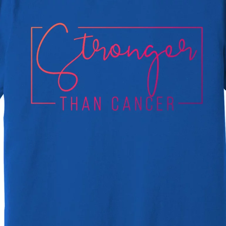 Stronger Than Cancer Pink Ribbon Breast Cancer Awareness Gift Premium T-Shirt