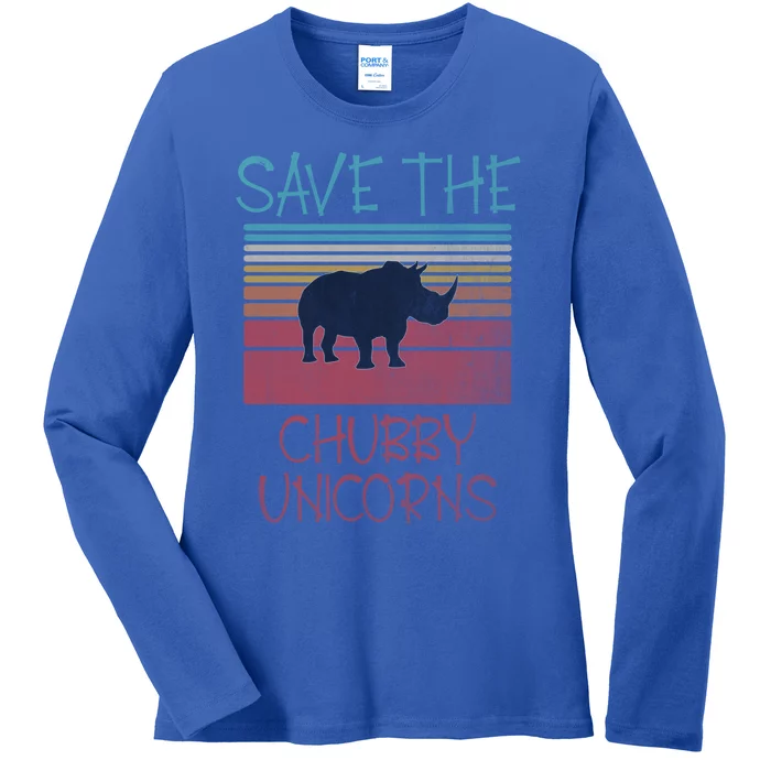 Save The Chubby Unicorns Meaningful Gift Ladies Long Sleeve Shirt