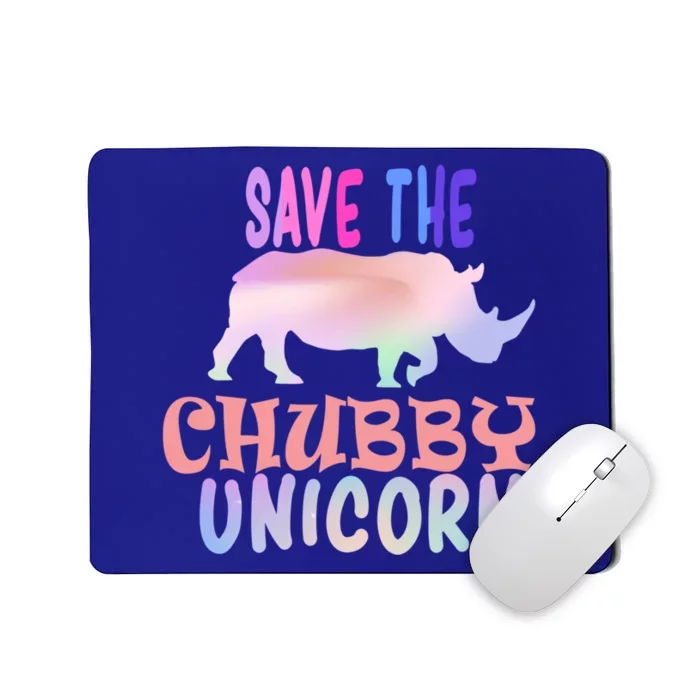 Save The Chubby Unicorn Gift Mousepad