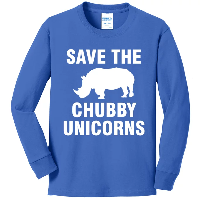 Save The Chubby Unicorns Great Gift Kids Long Sleeve Shirt