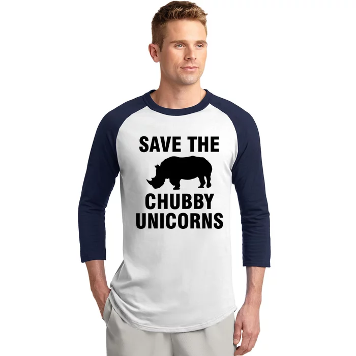 Save The Chubby Unicorns Great Gift Baseball Sleeve Shirt