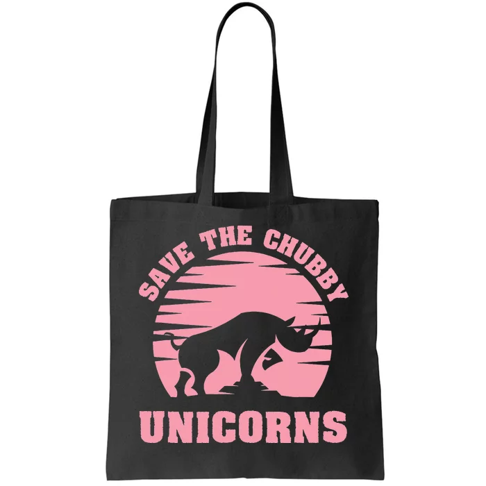 Save The Chubby Unicorns Funny Unicorn Rhino Tote Bag