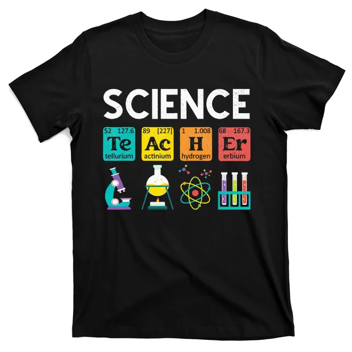 Science Teacher Chemistry Biology Physics Teacher Student T-Shirt