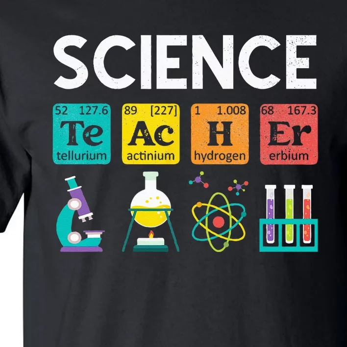 Science Teacher Chemistry Biology Physics Teacher Student Tall T-Shirt