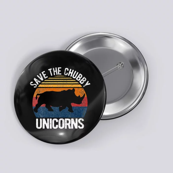 Save The Chubby Unicorns Button