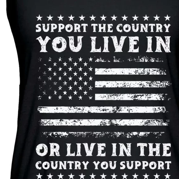 Support The Country You Live In The Country You Ladies Essential Flowy Tank