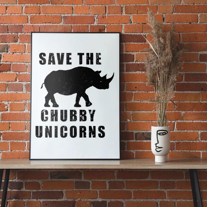 Save The Chubby Unicorns Funny Poster