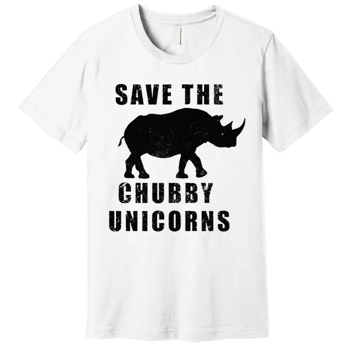 Save The Chubby Unicorns Funny Premium T-Shirt