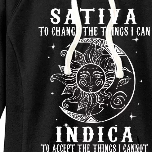 Sativa To Change The Things I Can Indica, Cannabis Weed Women's Fleece Hoodie