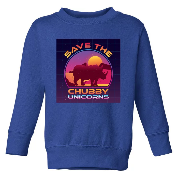 Save The Chubby Unicorns Gift Toddler Sweatshirt