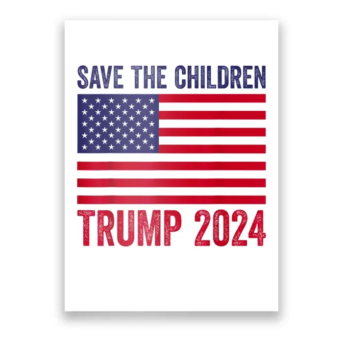 Save The Children Stop Human Trafficking Trump 2024 Poster