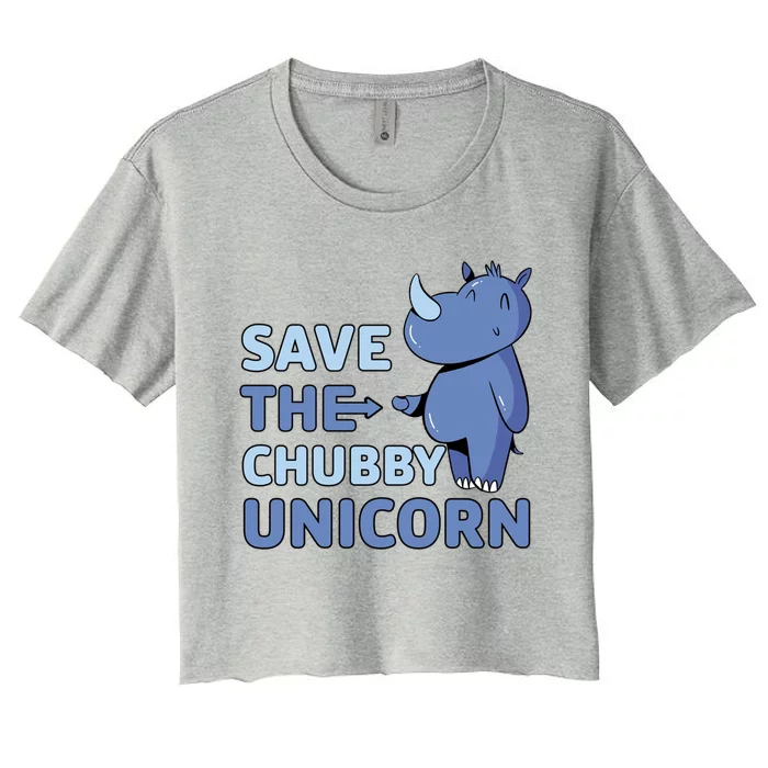 Save The Chubby Unicorn Gift Women's Crop Top Tee