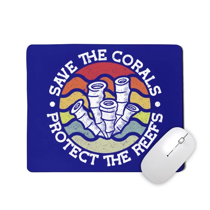 Save The Corals Protect The Reef Coral Reef Gift Mousepad