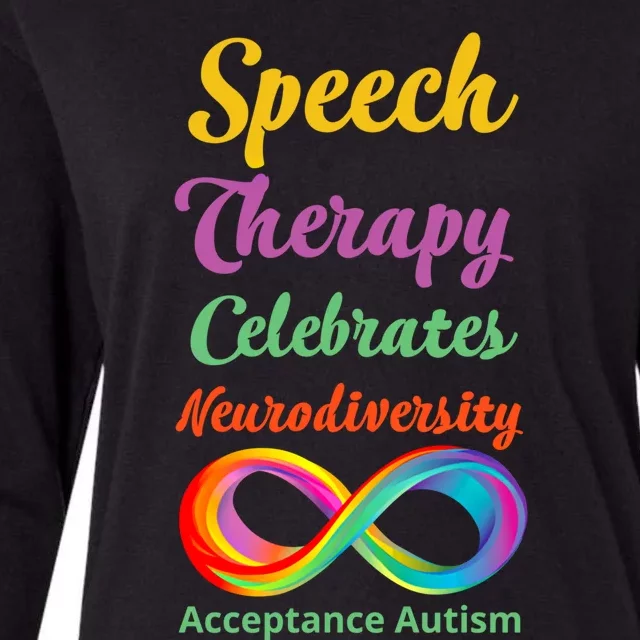 Speech Therapy Celebrates Neurodiversity Acceptance Autism Gift Womens Cotton Relaxed Long Sleeve T-Shirt