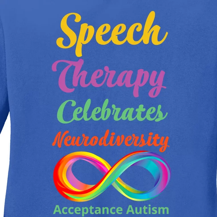 Speech Therapy Celebrates Neurodiversity Acceptance Autism Gift Ladies Long Sleeve Shirt