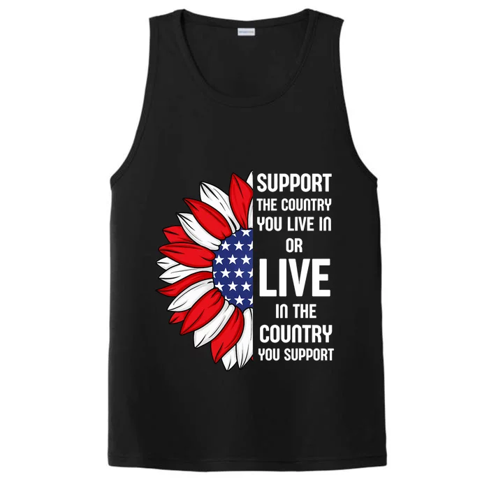 Support The Country You Live In Or Live In Where You Support Performance Tank