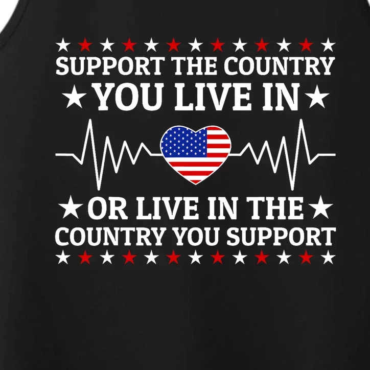 Support The Country You Live In The Country You Support Usa Performance Tank