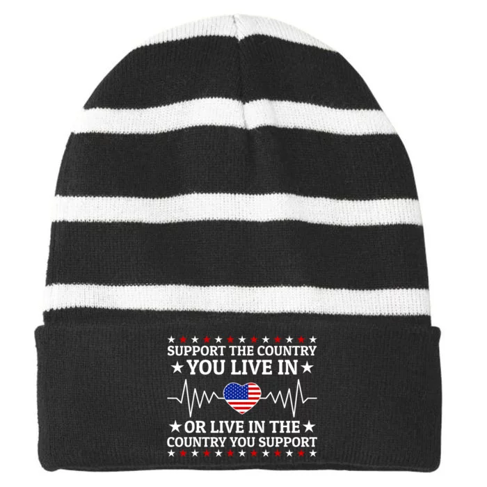 Support The Country You Live In The Country You Support Usa Striped Beanie with Solid Band