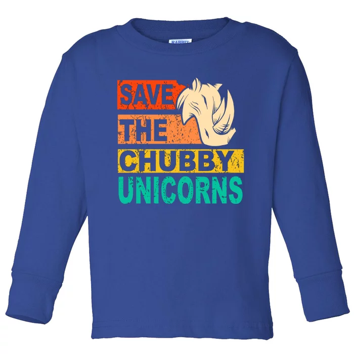 Save The Chubby Unicorns Funny Gift Rhino Fat Unicorn Rhinoceros Gift Toddler Long Sleeve Shirt