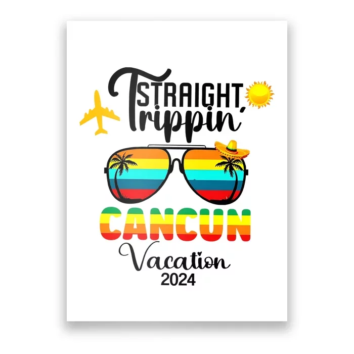 Straight Trippin Cancun Vacation 2024 Poster