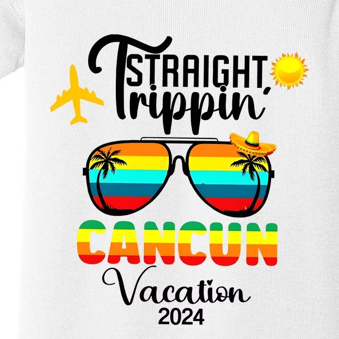 Straight Trippin Cancun Vacation 2024 Baby Bodysuit